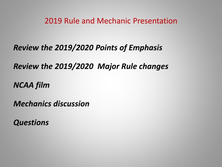 2019 NCAA Lacrosse Rule and Mechanic Presentation Overview