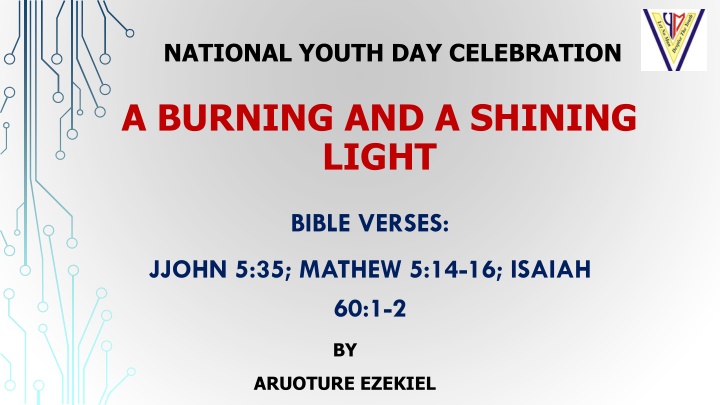 Embracing the Role of Burning and Shining Lights
