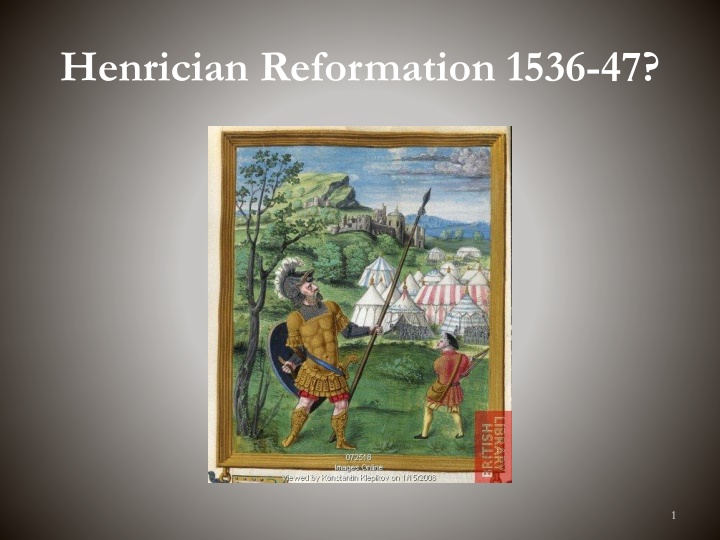 Henrician Reformation of 1536-47 - Overview of Key Terms and Influences