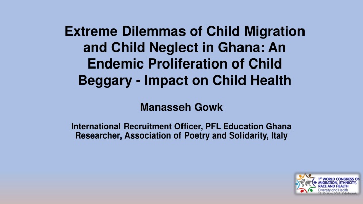 The Plight of Child Beggars in Ghana: Addressing Migration and Neglect