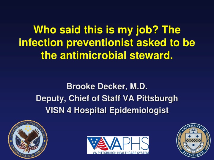 Advantages of Infection Preventionists in Antimicrobial Stewardship
