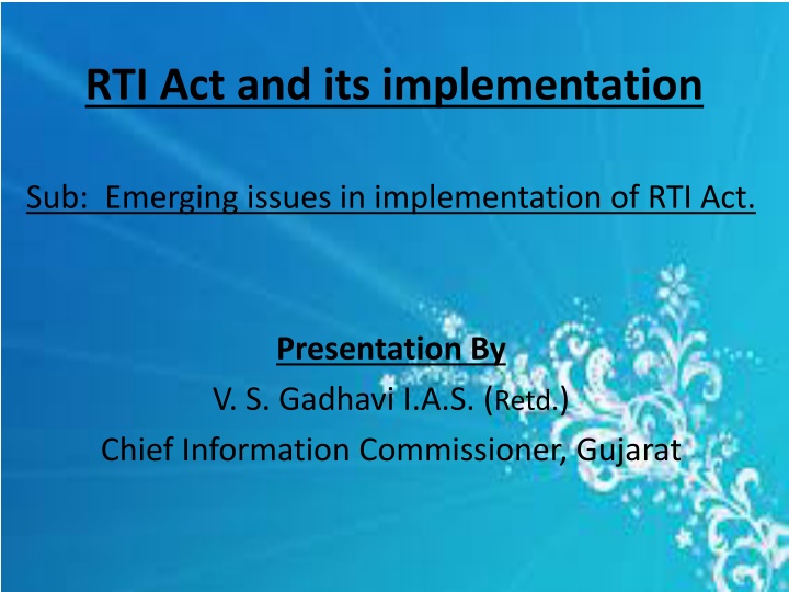 Challenges and Recommendations for Effective Implementation of RTI Act in India