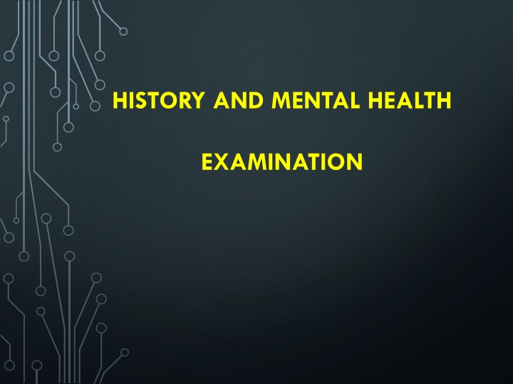History and Mental Health Examination