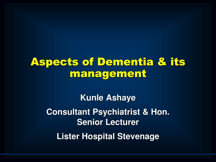 Dementia and Alzheimer's Disease Management