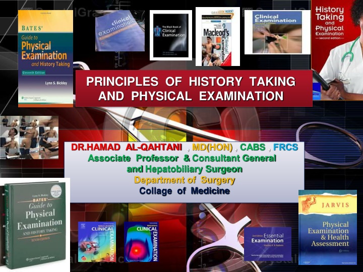 Principles of History Taking and Physical Examination by Dr. Hamad Al-Qahtani, MD