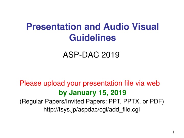 Guidelines for Uploading Presentation Files at ASP-DAC 2019