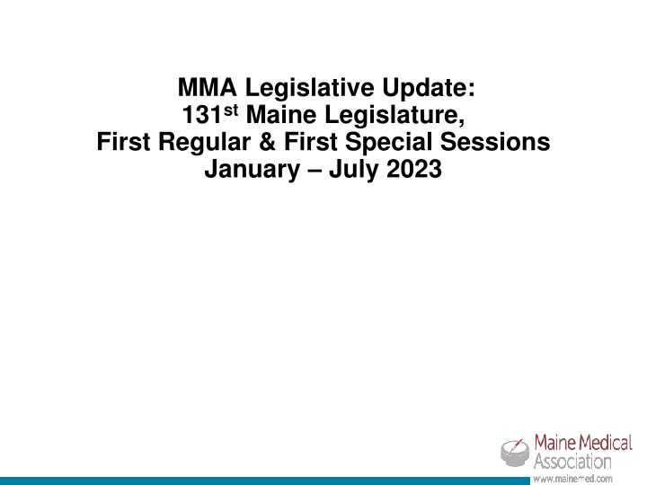 Overview of 131st Maine Legislature and Legislative Updates