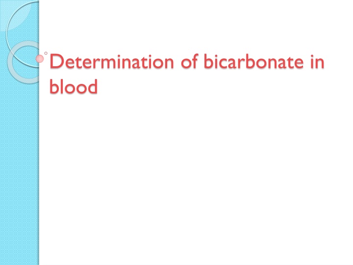 Determination of Bicarbonate in Blood Using Back Titration