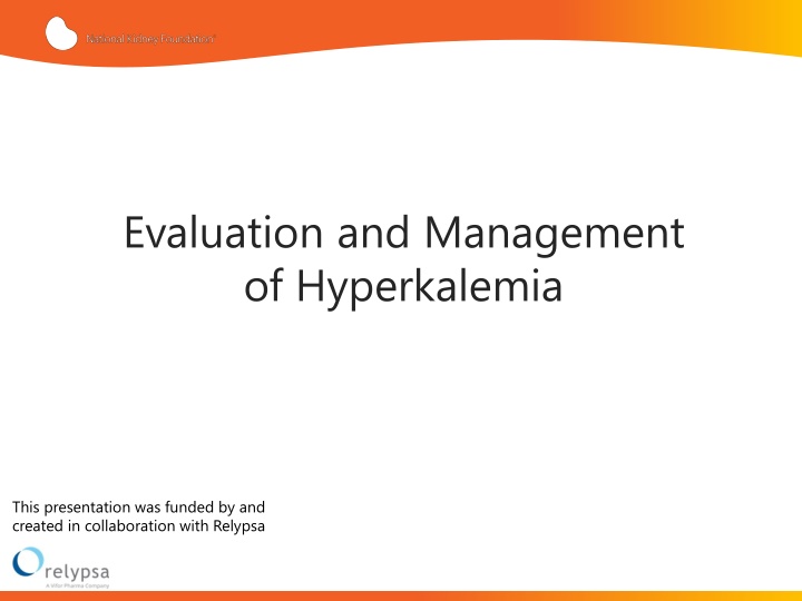 Hyperkalemia: Causes, Evaluation, and Management