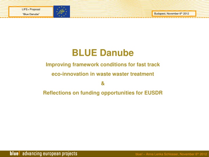 Enhancing Eco-Innovation in Waste Water Treatment - LIFE+ Proposal Budapest