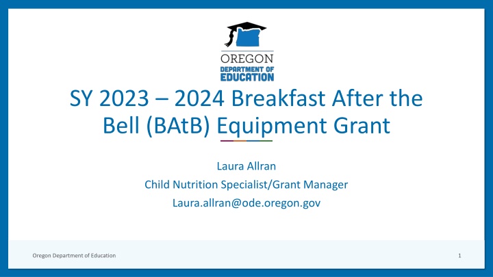 Breakfast After the Bell (BAtB) Equipment Grant Overview