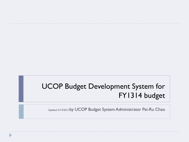 UCOP Budget Development System Overview