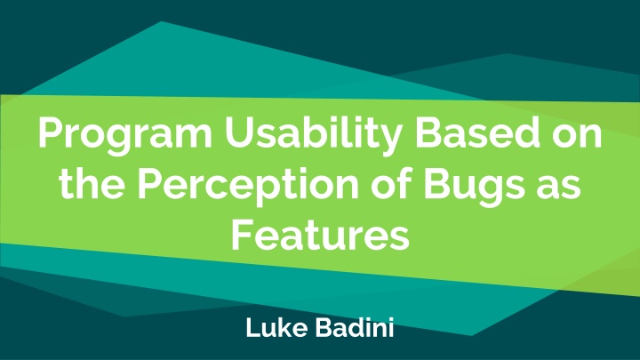 The Impact of Bugs on User Satisfaction in Software Programs