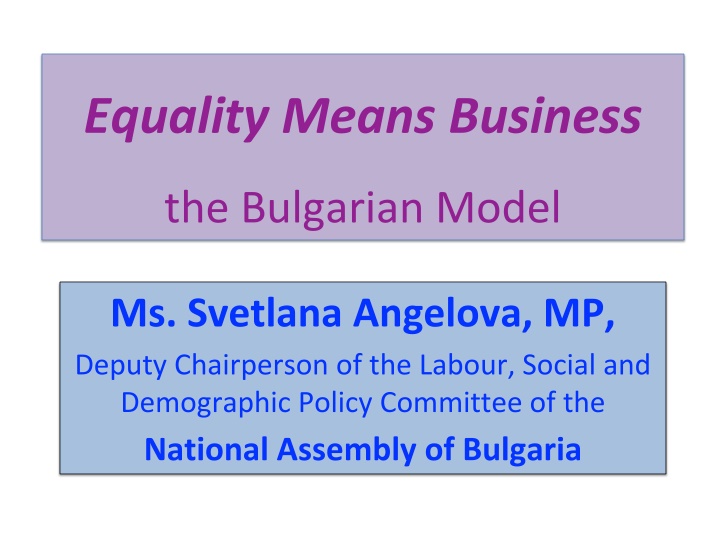 Gender Equality in Bulgaria: Promoting Equal Rights and Opportunities