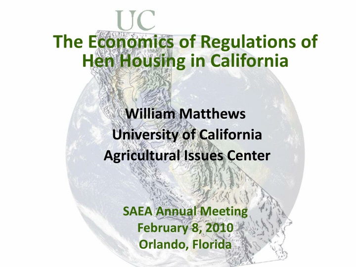 The Economics of Regulations on Hen Housing in California