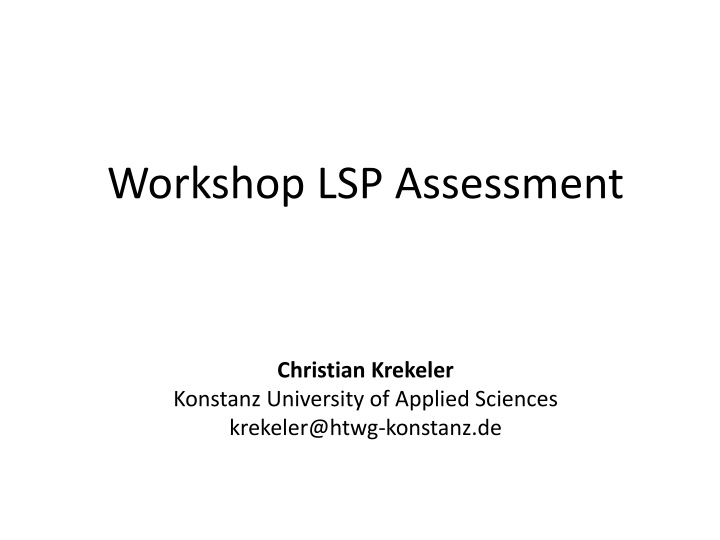Task-Based Language Assessment: Adapting LSP Tasks for Assessment Purposes