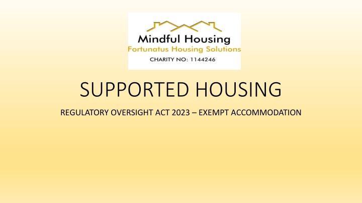 Addressing Issues in Supported Housing: Exempt Accommodation Oversight Act of 2023
