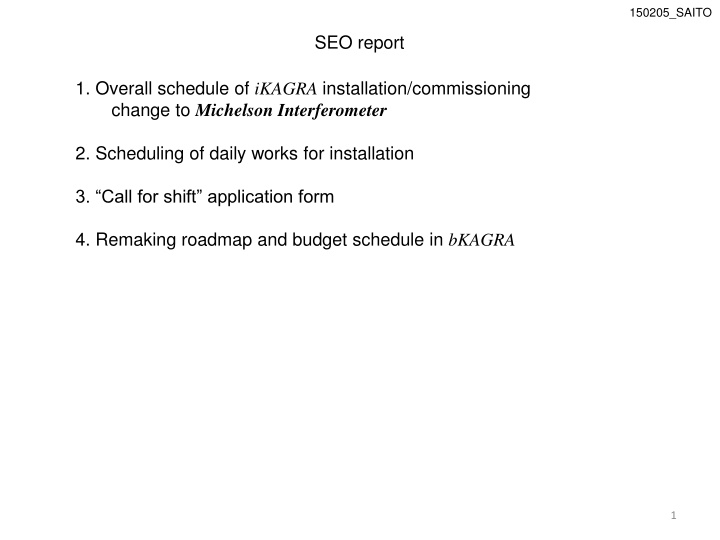 Updates on iKAGRA Installation and Configuration Changes