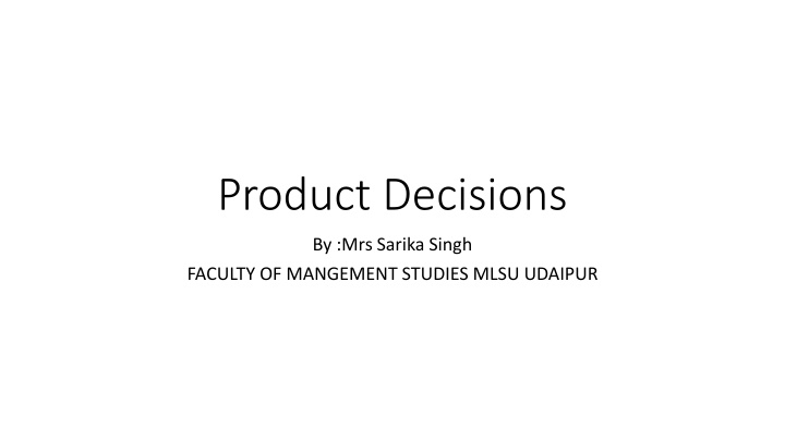 Product Decisions