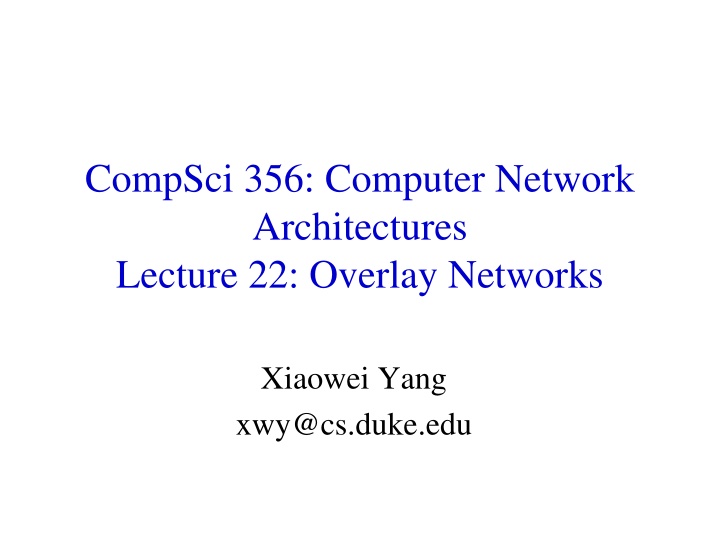 Overlay Networks and Distributed Hash Tables