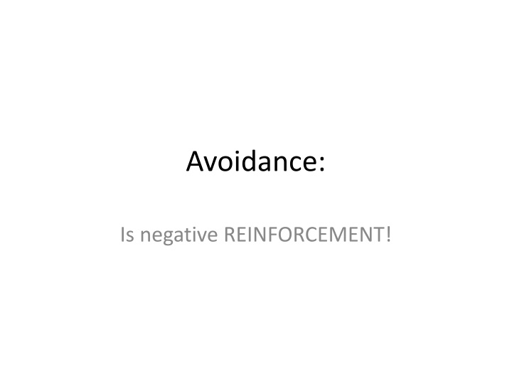 Avoidance Behavior and Its Theories
