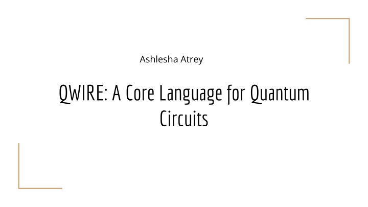 QWIRE: A Language for Quantum Circuits