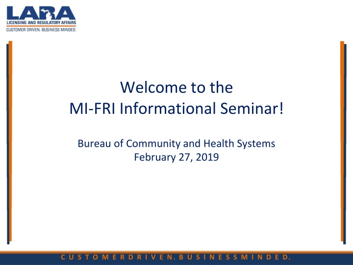 MI-FRI Informational Seminar and MI-ACTS/LTCPP Development Overview