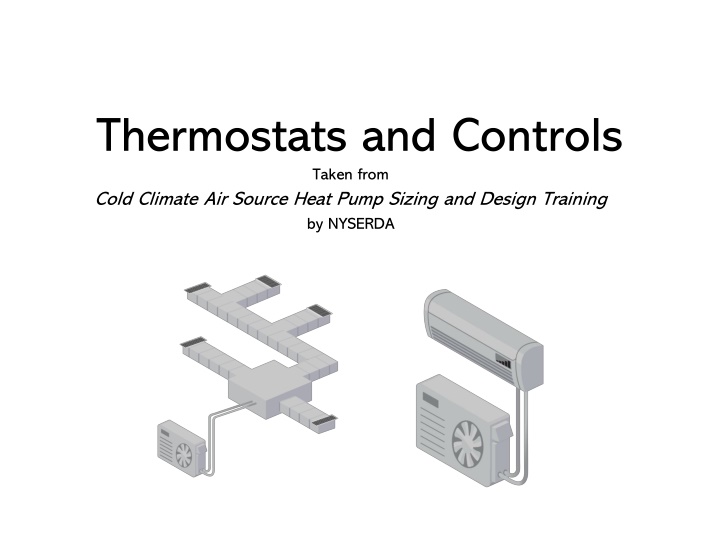 Thermostats and Controls for Cold Climate Heat Pump Systems