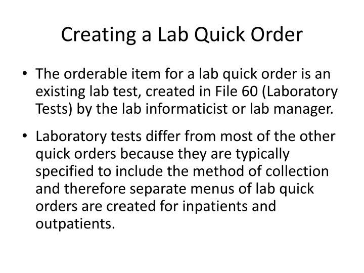 Managing Lab Quick Orders for Efficient Testing Workflow