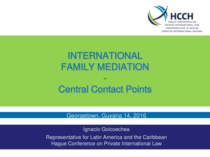 International Family Mediation and Hague Conventions Overview