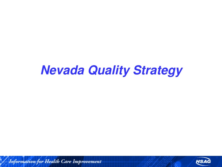 Nevada Quality Strategy 2014-2015 DHCFP Goals and Objectives