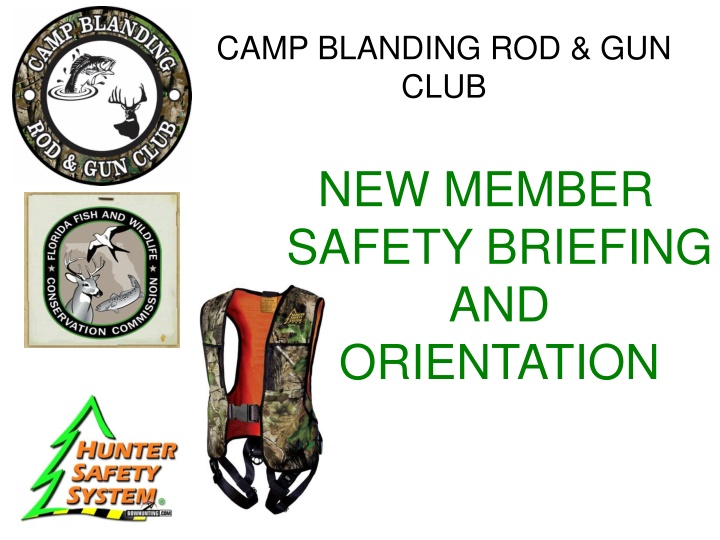 New Member Safety Briefing & Orientation at Camp Blanding Rod & Gun Club