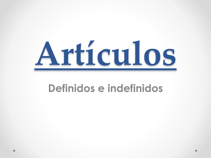 Definite Articles in English and Spanish