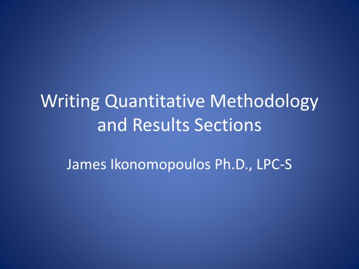 Writing Tips for Quantitative Methodology and Results Sections
