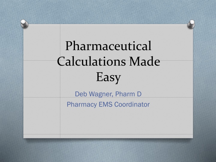 Simplifying Pharmaceutical Calculations Made Easy