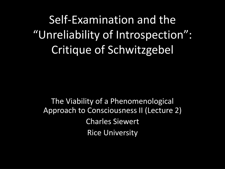 Critique of Self-Examination and Unreliability in Introspection