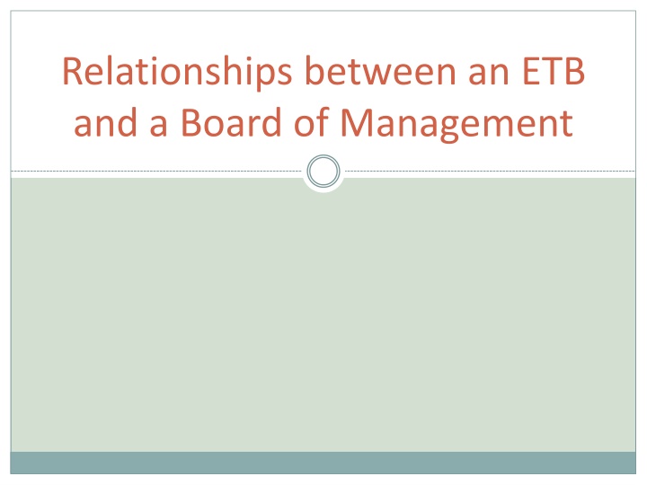 Overview of Relationships Between an ETB and Board of Management