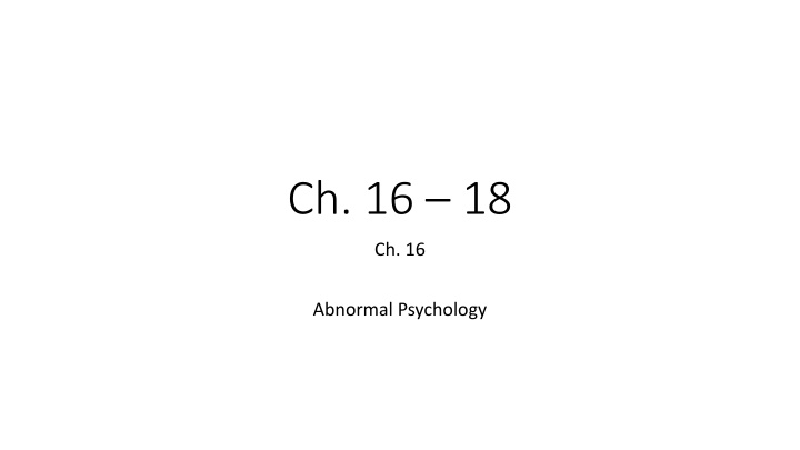 Abnormal Psychology: Disorders, Symptoms, and Treatments