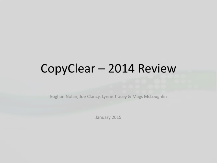 CopyClear 2014 Review - Insights and Trends