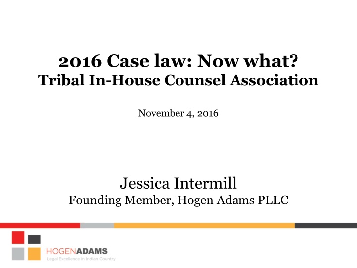Tribal In-House Counsel Association 2016 Case Law Update