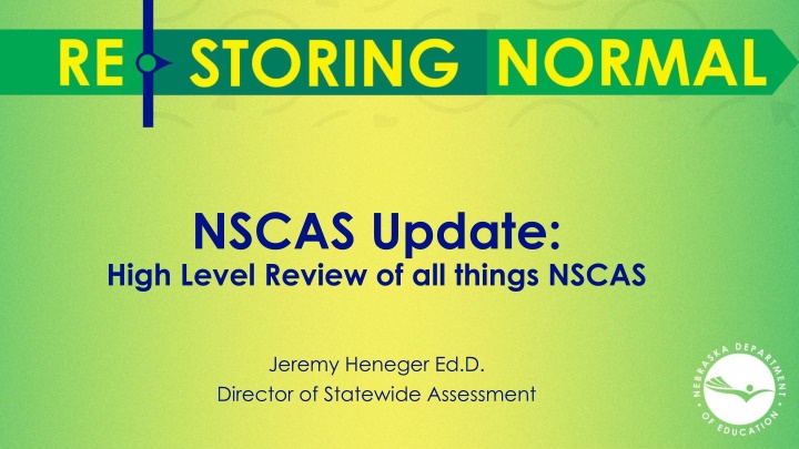 NSCAS High-Level Review and Growth Updates 2022-2023