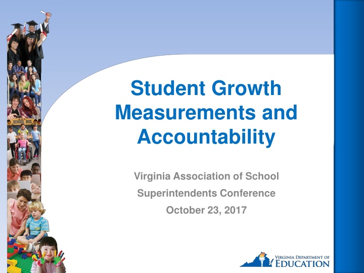 Student Growth Measurements and Accountability