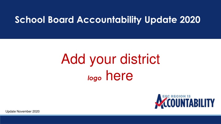 School Board Accountability Update 2020 Overview