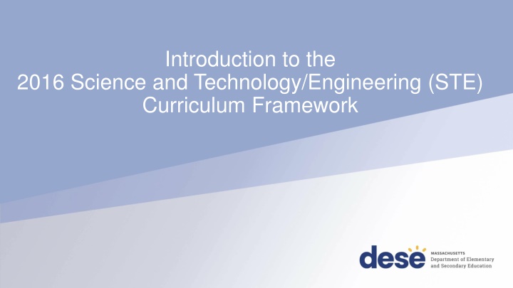 The 2016 Science and Technology/Engineering Curriculum Framework