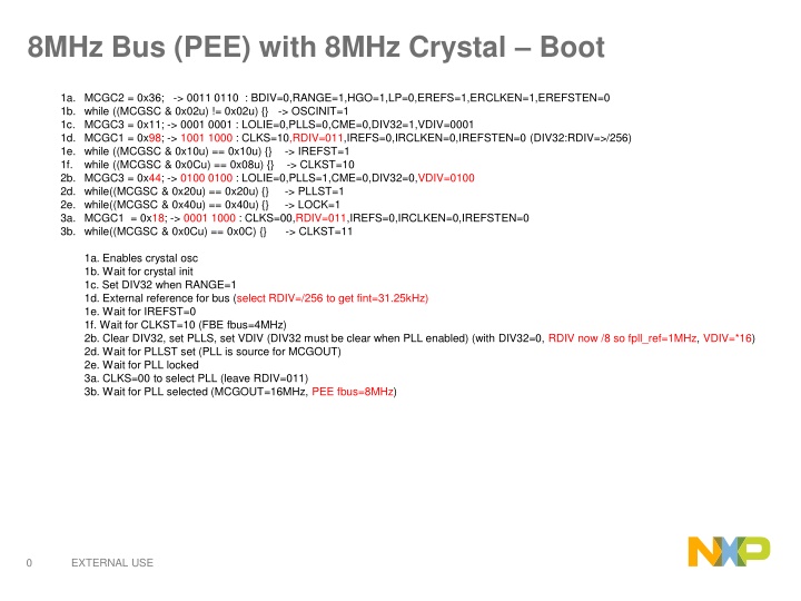 Configuring 8MHz Bus with 8MHz Crystal for PEE Mode