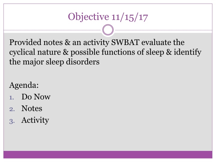 Sleep Patterns, Disorders, and Functions