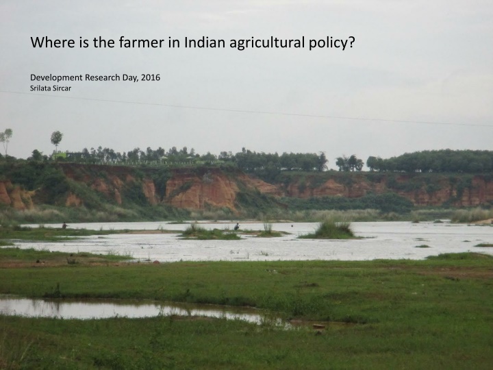 The Role of Farmers in Indian Agricultural Policy Evolution