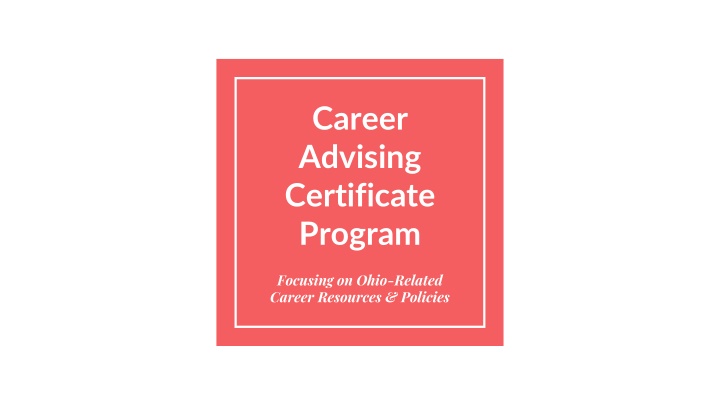 Ohio Career Advising Certificate Program: Empowering Students for Future Success