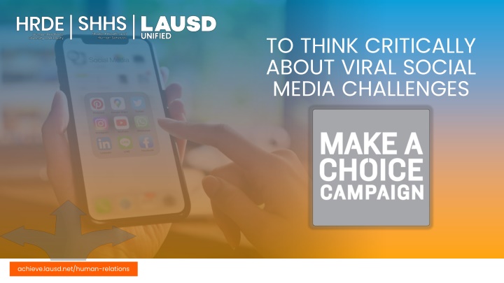 Viral Social Media Challenges and Making Informed Choices