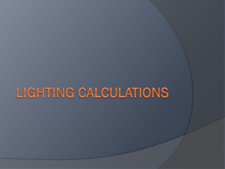 Lighting Calculations for Effective Illumination